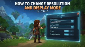 How to Change Resolution and Display Mode in Hytale